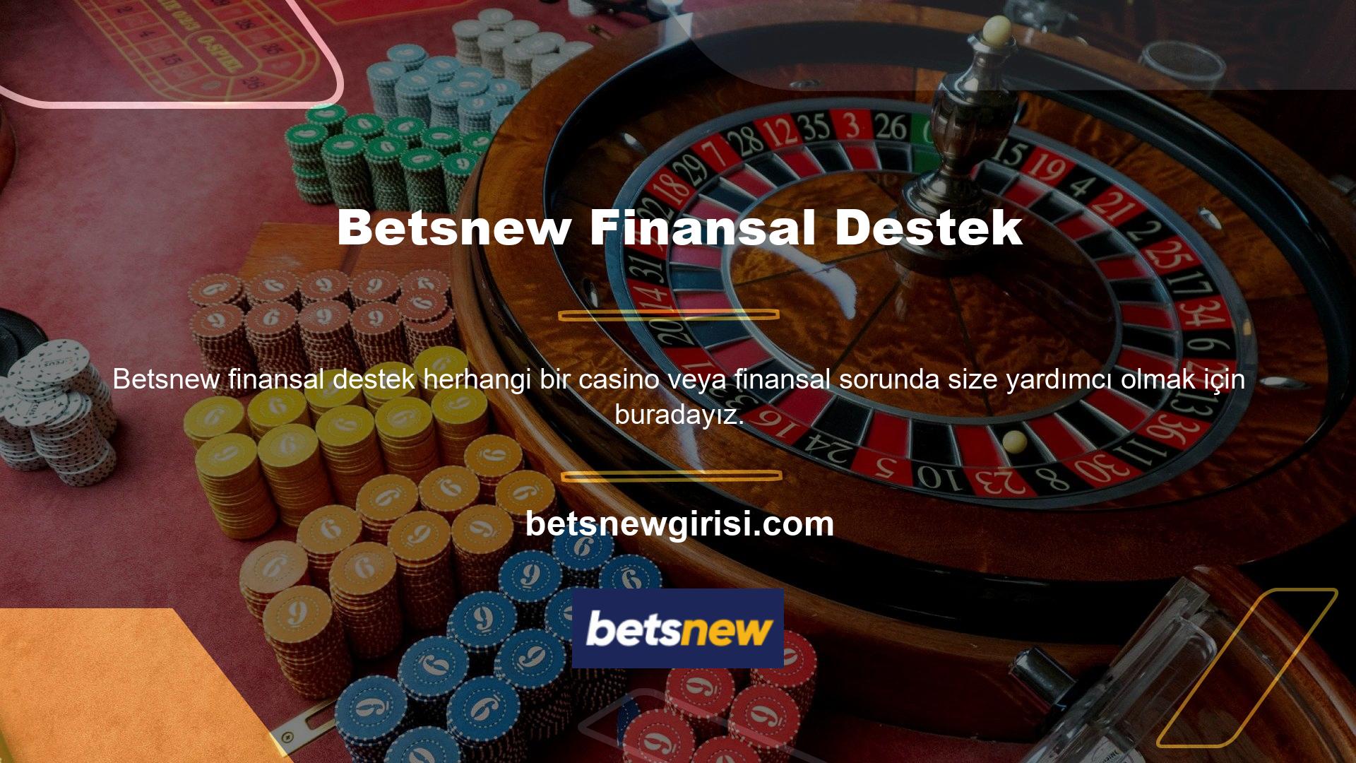 Müşteri hizmetleri çalışanlarımız Betsnew kayıt adresinizi değiştirmenize yardımcı olur